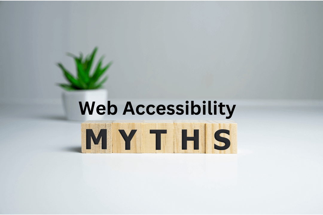 Demystifying the Common Misconceptions of Accessibility