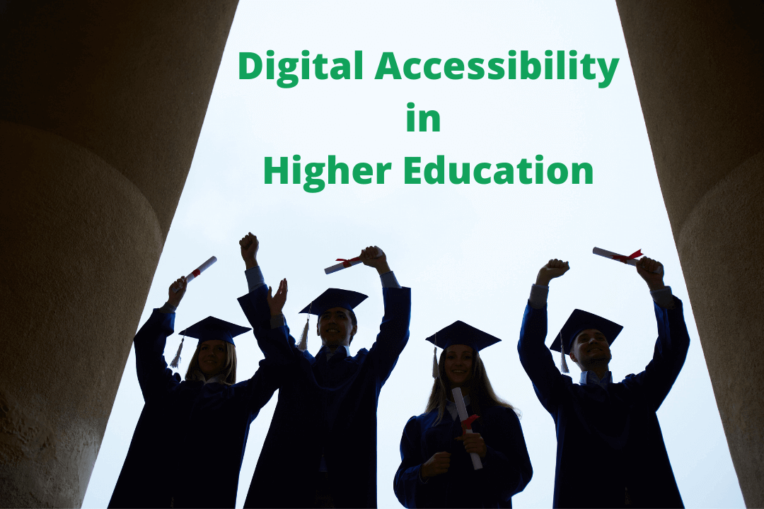 Digital Accessibility Important In Higher Education