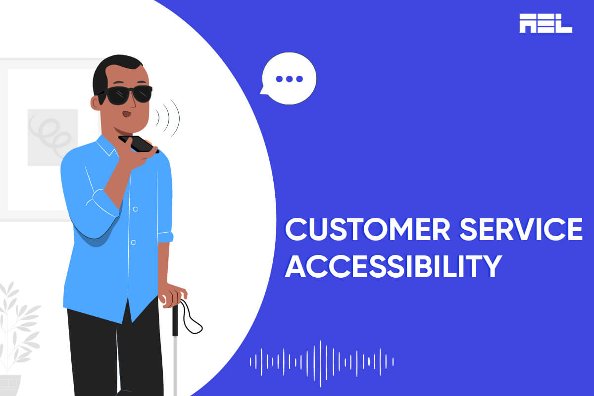 Customer service accessibility