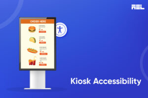 Kiosk Accessibility