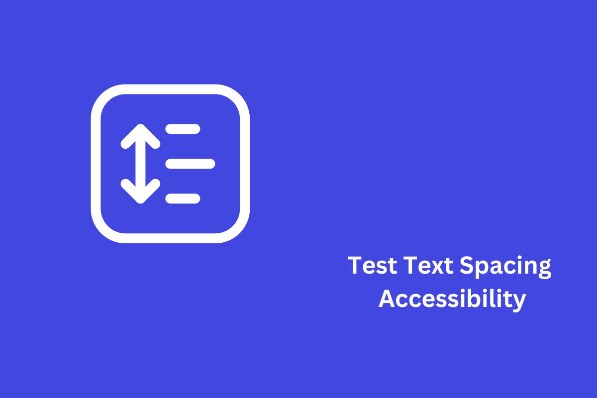 Test Text Spacing Accessibility