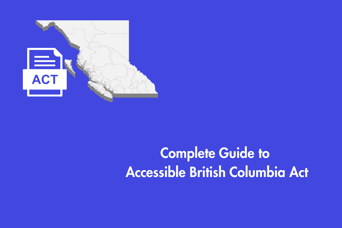 Complete Guide to Accessible British Columbia Act