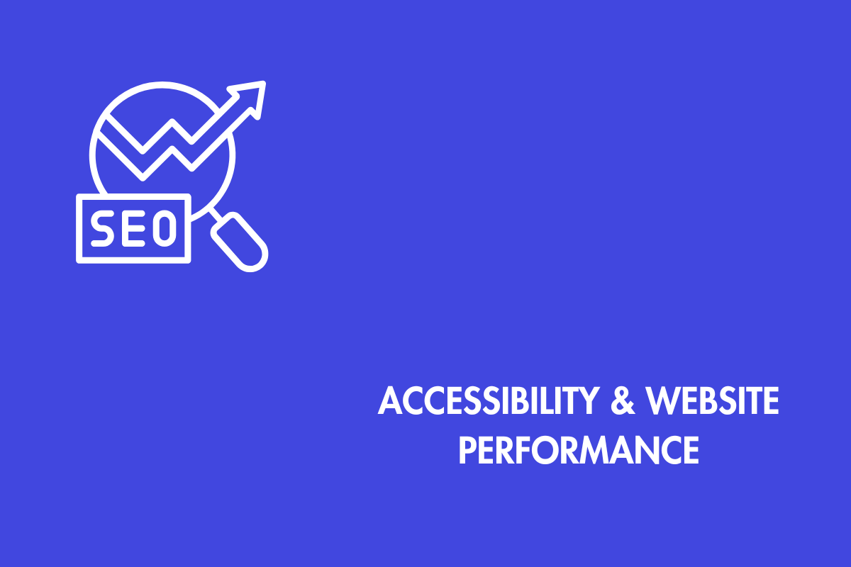 Accessibility Improves Website Performance, Speed, and SEO