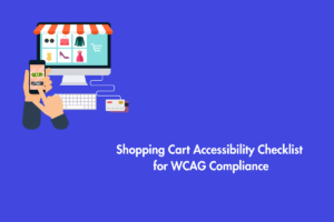 common shopping cart accessibility issues